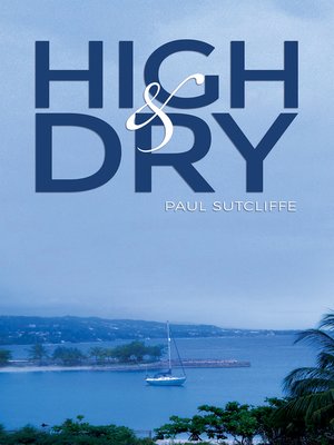 cover image of High and Dry